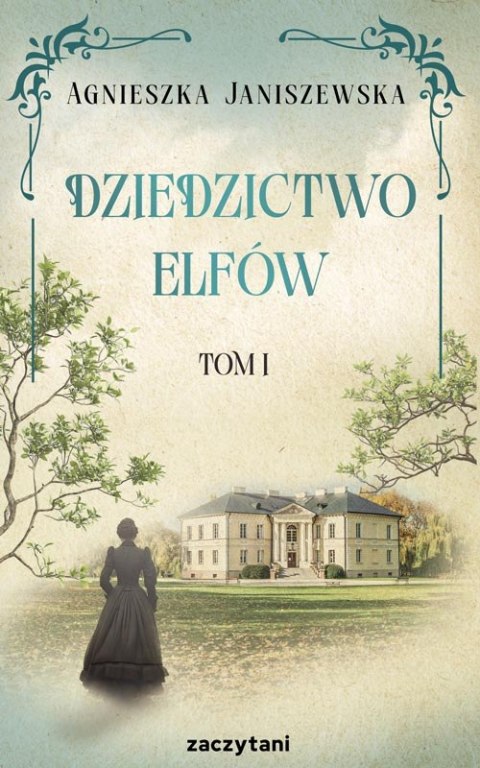 Dziedzictwo elfów. Tom 1