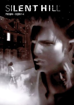 Silent Hill. Początki - części 1-4