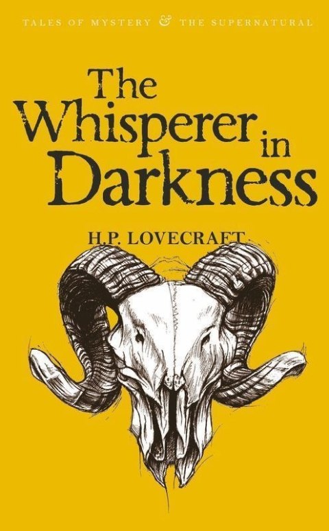The Whisperer in Darkness. Tales of Mystery & The Supernatural wer. angielska