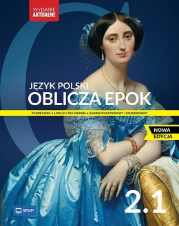 Nowa Język Polski Oblicza epok Podręcznik liceum i technikum klasa 2 zakres podstawowy i rozszerzony część 1