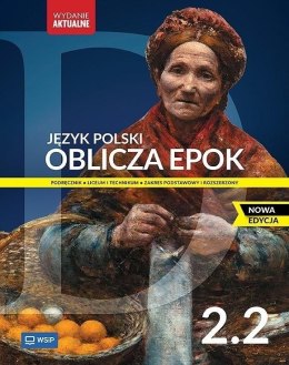 Nowa Język Polski Oblicza epok Podręcznik liceum i technikum klasa 2 zakres podstawowy i rozszerzony część 2