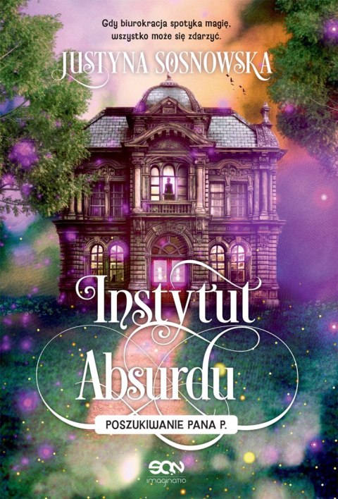 Poszukiwanie Pana P. Instytut Absurdu