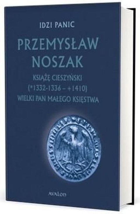 Przemysław Noszak Książę cieszyński