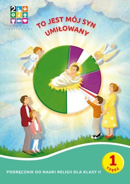 Religia To jest mój Syn umiłowany Podręcznik cz. 1 cz. 2 Domownik dla klasy II dla szkoły podstawowej