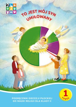 Religia To jest mój Syn umiłowany Podręcznik cz. 1 cz. 2 Domownik dla klasy II dla szkoły podstawowej