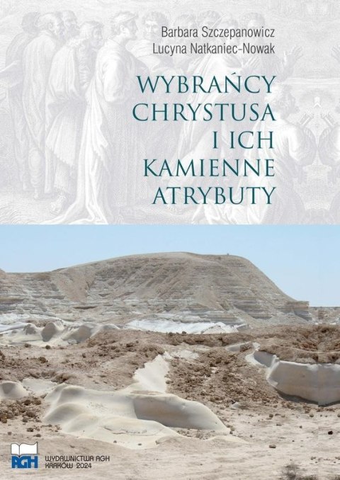 Wybrańcy Chrystusa i ich kamienne atrybuty