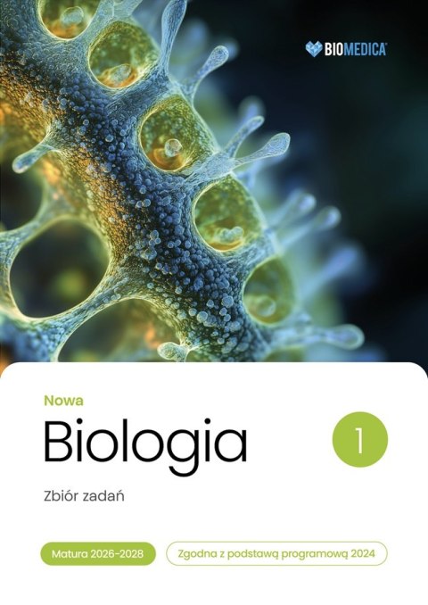 Biologia zbiór zadań matura 2026-2028 tom 1