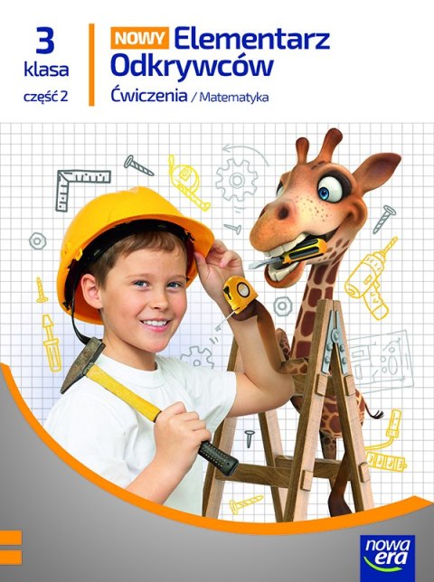 Elementarz Odkrywców klasa 3 część 2 zeszyt ćwiczeń Matematyka EDYCJA 2025