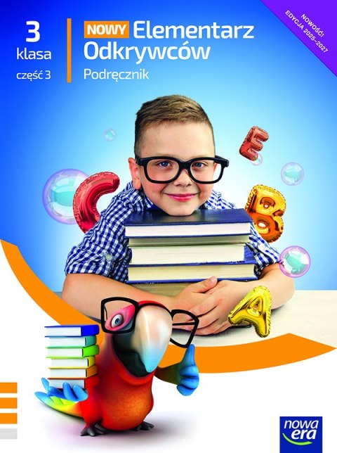 Elementarz Odkrywców klasa 3 część 3 podręcznik zintegrowany EDYCJA 2025-2027