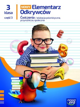 Elementarz Odkrywców klasa 3 część 3 zeszyt ćwiczeń zintegrowanych EDYCJA 2025