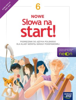 Język polski Słowa na start! podręcznik dla klasy 6 szkoły podstawowej EDYCJA 2025-2027