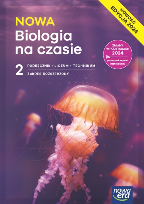 Nowa Biologia na czasie podręcznik 2 liceum i technikum zakres rozszerzony EDYCJA 2025