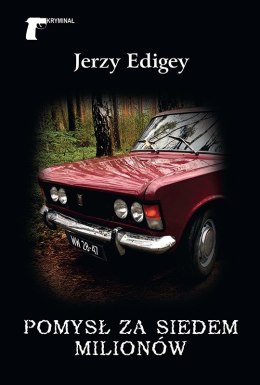 Pomysł za siedem milionów