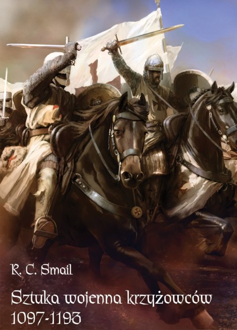 Sztuka wojenna krzyżowców 1097-1193