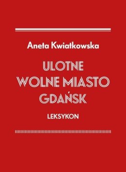 Ulotne Wolne Miasto Gdańsk. Leksykon