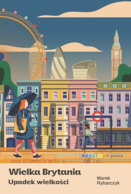 Wielka Brytania. Upadek wielkości