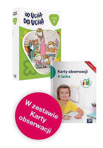 Wychowanie przedszkolne OD UCHA DO UCHA 4-latki poziom 2 Zestaw dla dziecka