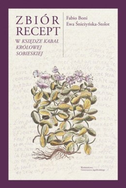 Zbiór recept w „Księdze kabał królowej Sobieskiej