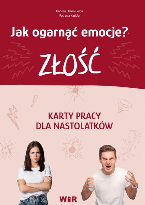 Jak ogarnąć emocje? karty pracy dla nastolatków Złość część 1