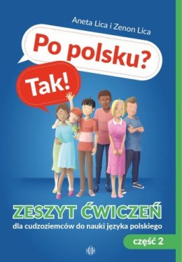 Po polsku? Tak! Zeszyt ćwiczeń cz.2