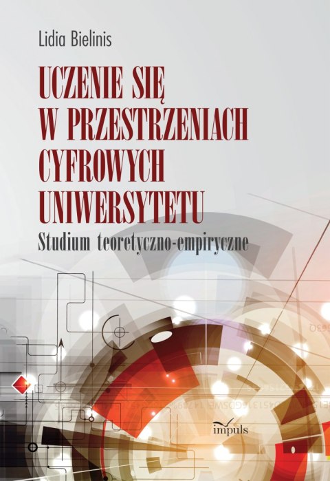 Uczenie się w przestrzeniach cyfrowych uniwersytetu Studium teoretyczno-empiryczne