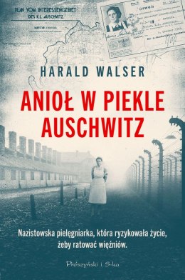 Anioł w piekle Auschwitz (Duże Litery)