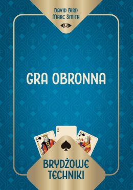Brydżowe techniki. Gra obronna