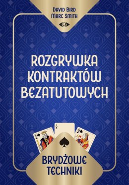 Brydżowe techniki. Rozgrywka kontraktów bezatutowych