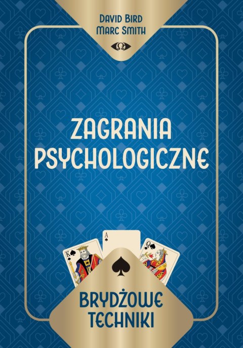Brydżowe techniki. Zagrania psychologiczne