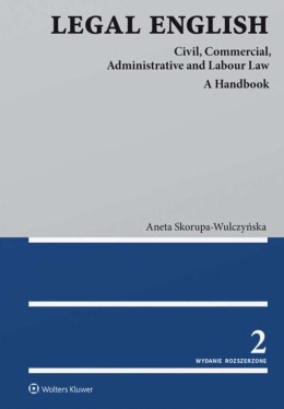 Legal English. Civil, Commercial, Administrative and Labour Law.A Handbook