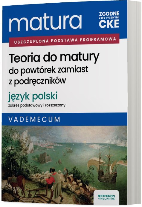 Matura 2026 Język polski Teoria do matury Zakres podstawowy i rozszerzony Vademecum