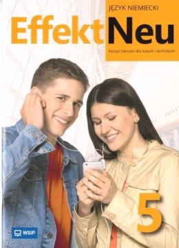 Nowa Język Niemiecki Effekt Neu Cwiczenia liceum i technikum klasa 5 zakres podstawowy