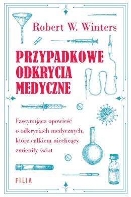 Przypadkowe odkrycia medyczne wyd. 2