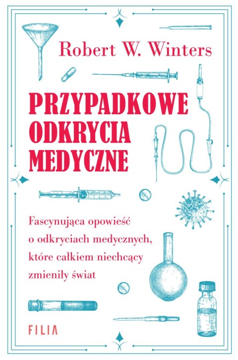 Przypadkowe odkrycia medyczne wyd. 2