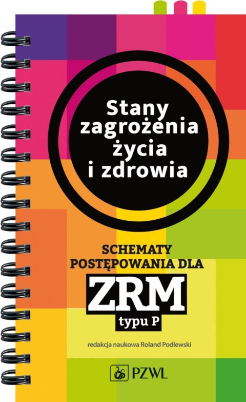 Stany zagrożenia życia i zdrowia schematy postępowania dla zrm typu p