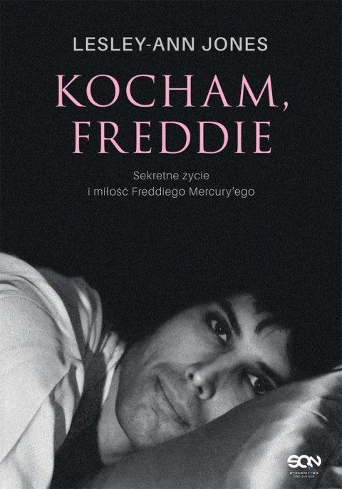 Kocham, Freddie. Sekretne życie i miłość Freddiego Mercury'ego