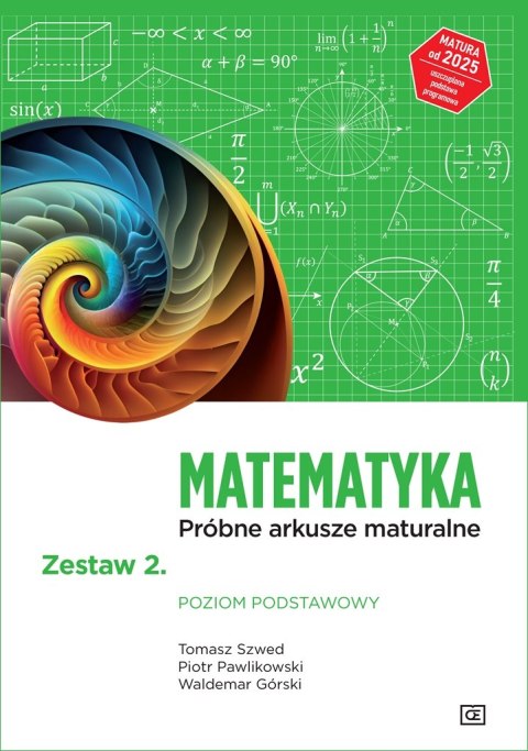 MATEMATYKA Próbne arkusze maturalne Zestaw 2 Poziom podstawowy