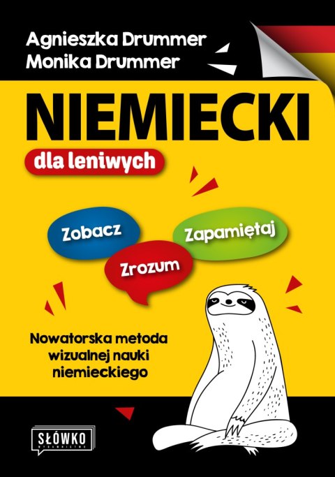 Niemiecki dla leniwych. Zobacz - Zrozum - Zapamiętaj. Nowatorska metoda wizualnej nauki niemieckiego