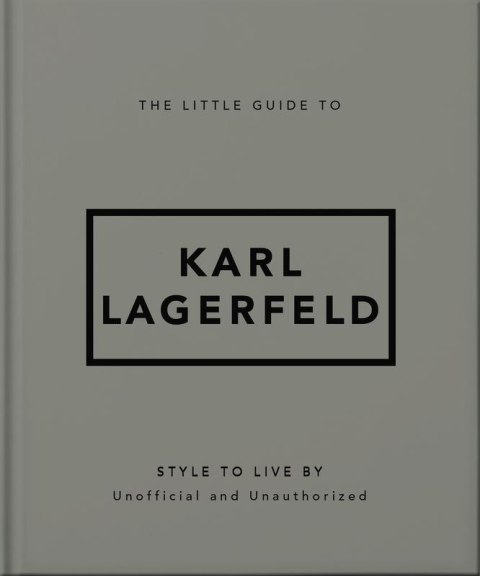 The Little Guide to Karl Lagerfeld wer. angielska