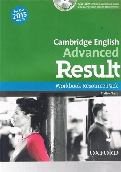 Cambridge English Advanced Result WB Res.PK with MultiRom&Online Practice Test 2015
