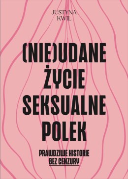 (Nie)udane życie seksualne Polek