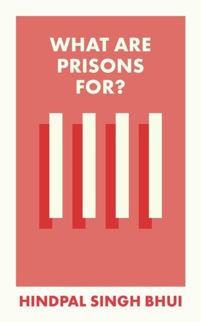 What Are Prisons For? wer. angielska