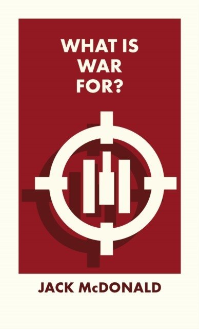 What Is War For? wer. angielska