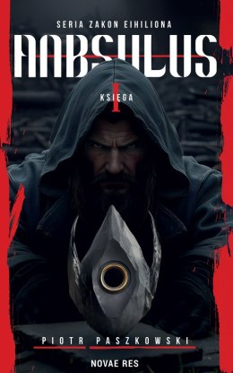 Anbsulus, seria Zakon Eihiliona, Księga 1