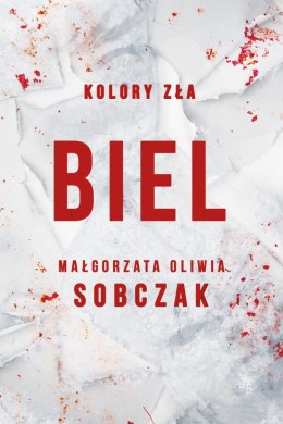 Biel. Kolory zła. Tom 3 wyd. 2025