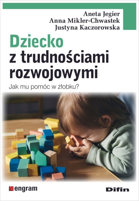 Dziecko z trudnościami rozwojowymi. Jak mu pomóc w żłobku?