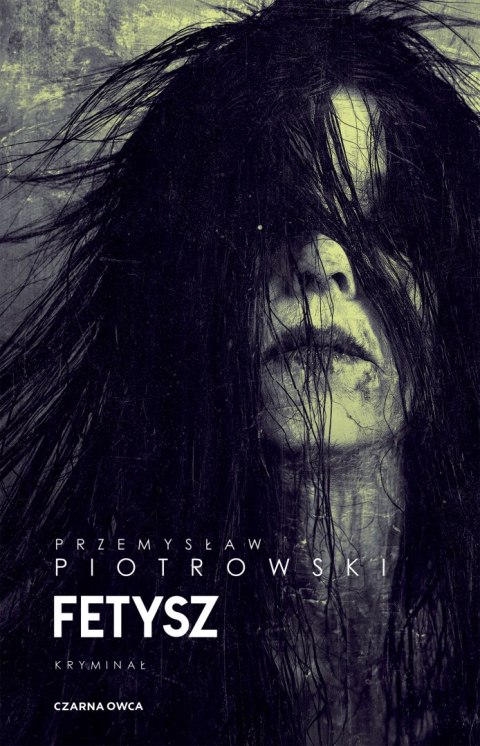 Fetysz. Komisarz Igor Brudny. Tom 8