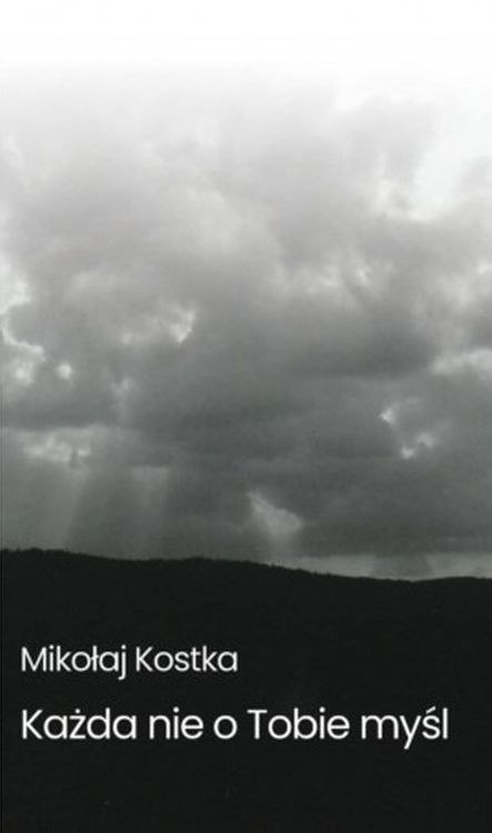 Każda nie o Tobie myśl