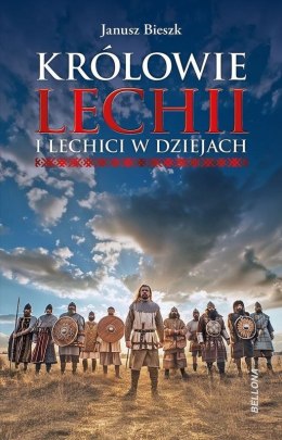 Królowie Lechii i Lechici w dziejach
