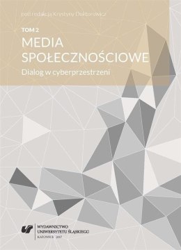 Media społecznościowe. Dialog w cyberprzestrzeni